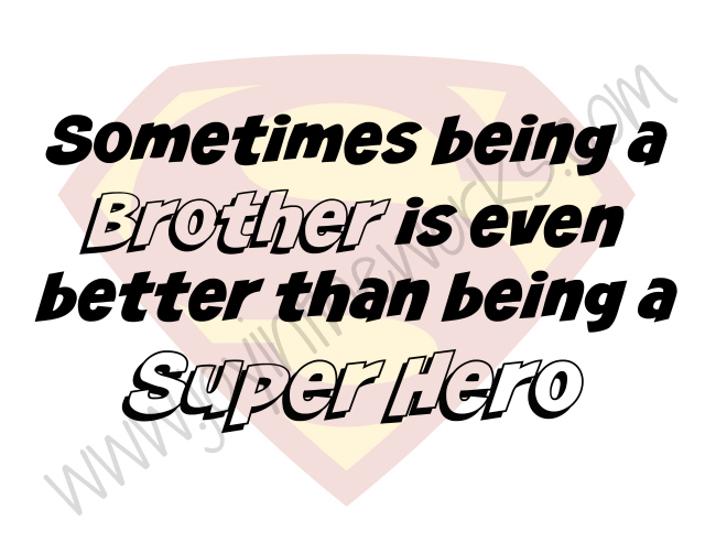 Super Hero Brother Printable