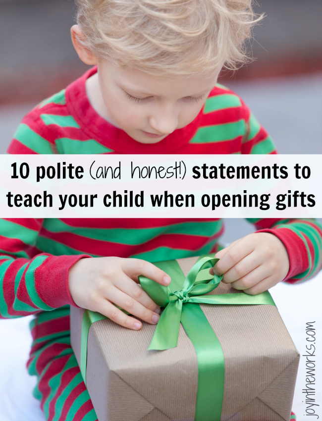 Games and activities to teach your child 10 polite (and honest!) statements when opening gifts