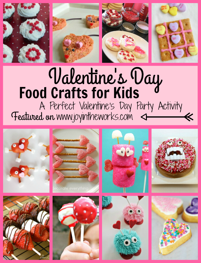 Valentine's Day Food Crafts for Kids - Joy in the Works