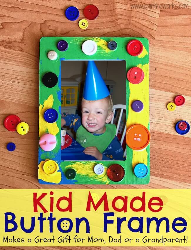 Looking for a kid made gift for mom, dad or a grandparent? A kid made button frame with a sweet picture of the child makes a great gift and is sure to please any relative!