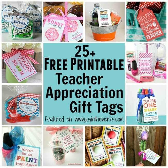 25+ Free Printable Teacher Apprecation Gift Tags Need a last minute teacher appreciation gift? Simple print out one of these free printable gift tags, attach it to a gift and you are good to go!