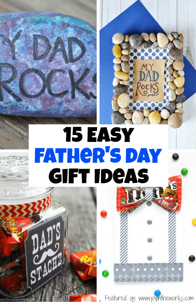 Check out these 15 easy Father's Day Gift ideas- lots are DIY and some you can make with stuff you already have on hand around the house!