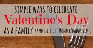 Make Valentine's Day festive and fun for the whole family with these family traditions. Plus, here are a few tips for celebrating Valentine's Day at home with your spouse as well.