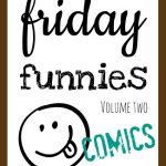 Friday Funnies Volume Two