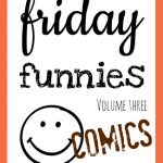 Friday Funnies Volume Three