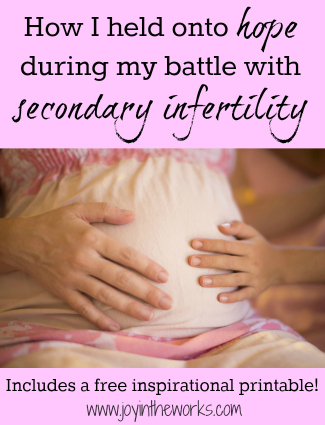 How I held onto hope during secondary infertility