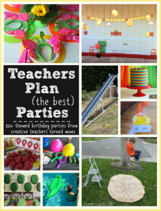 Teacher Plan (the best) Parties!