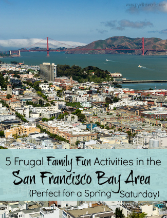 5 Frugal Family Fun Activities in the San Francisco Bay Area