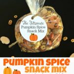 The Ultimate Pumpkin Spice Snack Mix