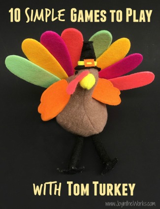 10 Simple Thanksgiving Games to Play with Tom Turkey