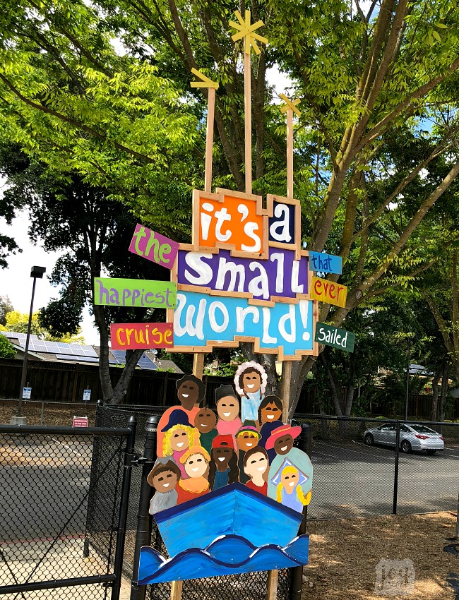 The sign from It's a Small World ride as a part "The Happiest School on Earth" as we turned our school into Disneyland. You can create your own Disneyland too!