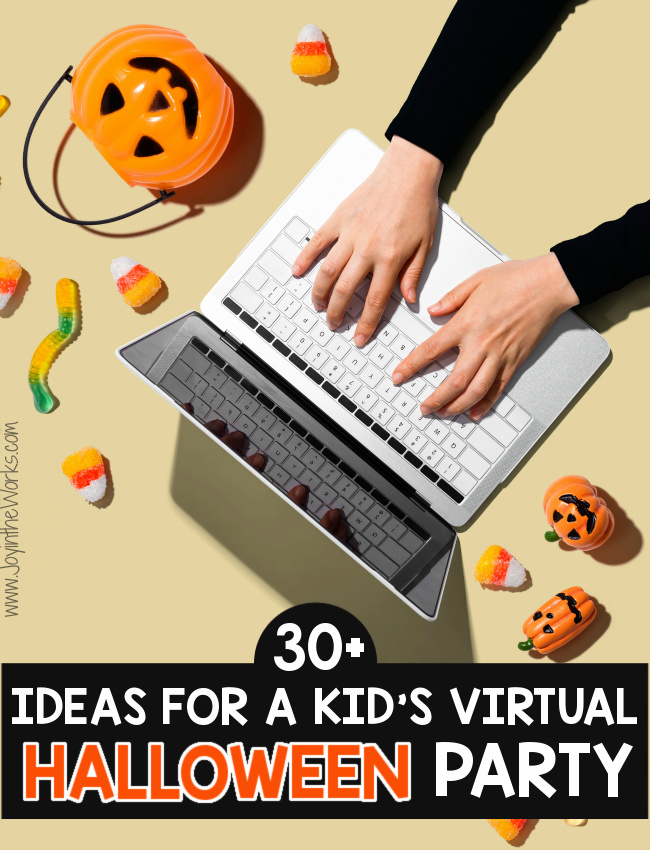 Planning a Class Halloween Party during Remote Learning? These 30+ ideas for a kid's Virtual Halloween Party have got you covered!